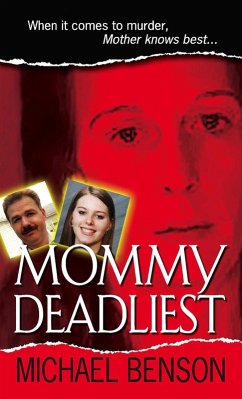 Mommy Deadliest (eBook, ePUB) - Benson, Michael