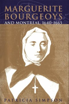 Cover Marguerite Bourgeoys and Montreal, 1640-1665 (eBook, PDF)