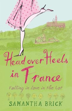 Head Over Heels in France (eBook, ePUB) - Brick, Samantha