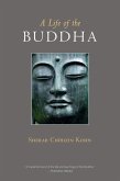 A Life of the Buddha (eBook, ePUB)