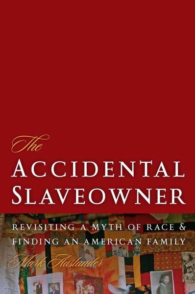 The Accidental Slaveowner (eBook, ePUB) The Accidental Slaveowner (eBook, ePUB)