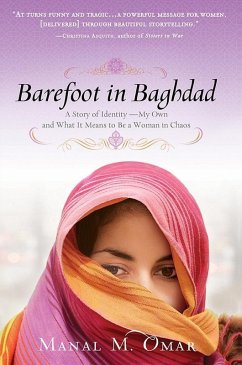 Barefoot in Baghdad (eBook, ePUB) - Omar, Manal