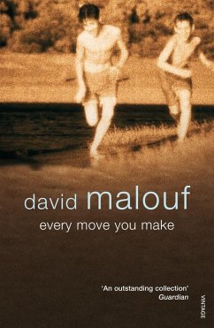 Every Move You Make (eBook, ePUB) - Malouf, David