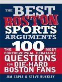 The Best Boston Sports Arguments (eBook, ePUB)