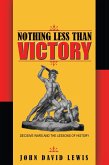 Nothing Less than Victory (eBook, ePUB)