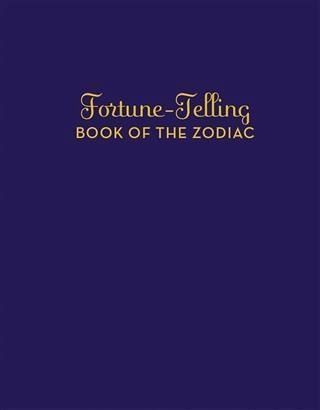 Fortune-Telling Book of the Zodiac (eBook, ePUB)