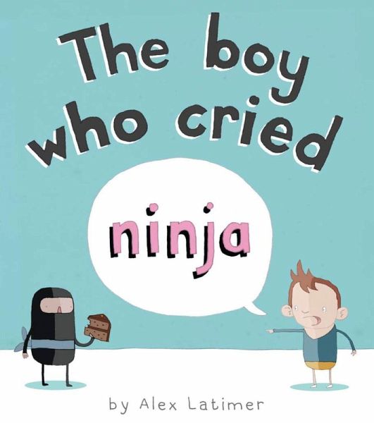 The Boy Who Cried Ninja (eBook, ePUB)