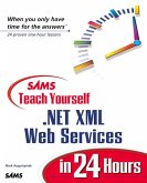 Sams Teach Yourself .NET XML Web Services in 24 Hours (eBook, PDF)