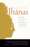 Practicing the Jhanas (eBook, ePUB)