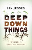 Deep Down Things (eBook, ePUB)