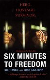 Six Minutes To Freedom (eBook, ePUB)