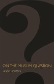 On the Muslim Question (eBook, ePUB)