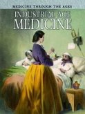 Industrial Age Medicine (eBook, PDF)