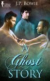 A Ghost Story (eBook, ePUB)