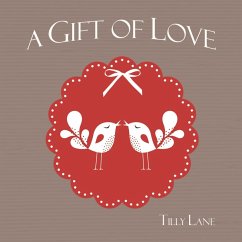 Cover A Gift of Love (eBook, ePUB)