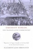 Emigrant Worlds and Transatlantic Communities (eBook, PDF)