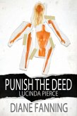 Punish the Deed (A Lucinda Pierce Mystery) (eBook, ePUB)