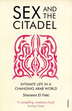 Sex and the Citadel (eBook, ePUB) - El Feki, Shereen