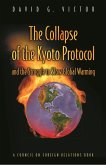 Collapse of the Kyoto Protocol and the Struggle to Slow Global Warming (eBook, PDF)