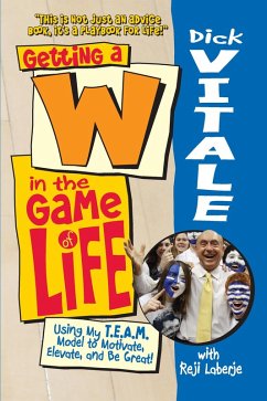 Getting a W in the Game of Life (eBook, ePUB) - Vitale, Dick