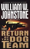 The Return Of Dog Team (eBook, ePUB) The Return Of Dog Team (eBook, ePUB)