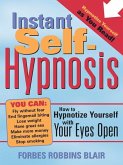 Instant Self-Hypnosis (eBook, ePUB)