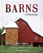 Barns of Wisconsin (Revised Edition)... - Bild 1