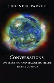Conversations on Electric and Magnetic Fields in the Cosmos (eBook, PDF)