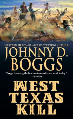 West Texas Kill (eBook, ePUB) - Boggs, Johnny D.