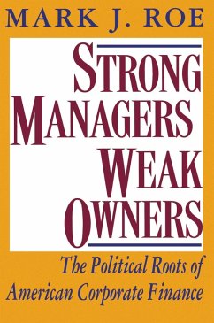 Strong Managers, Weak Owners (eBook, ePUB) - Roe, Mark J.