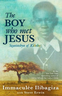 The Boy Who Met Jesus (eBook, ePUB) - Ilibagiza, Immaculee