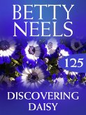 Discovering Daisy (Betty Neels Collection, Book 125) (eBook, ePUB)