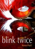 Blink Twice (eBook, ePUB)
