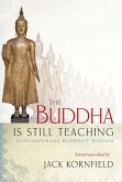 The Buddha Is Still Teaching (eBook, ePUB)