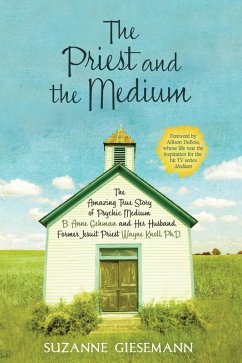 The Priest and the Medium (eBook, ePUB) - Giesemann, Suzanne R.