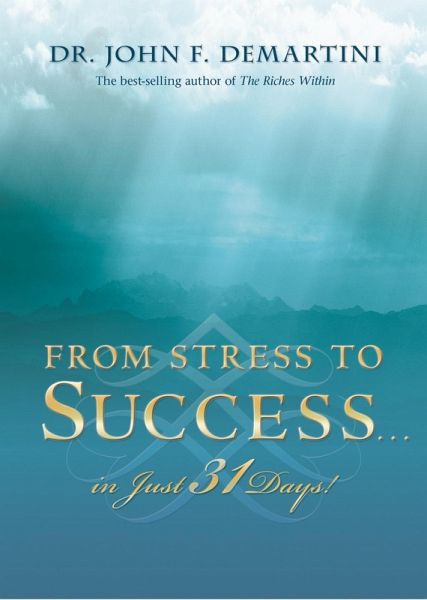 From Stress to Success in Just 31 Days! (eBook, ePUB)