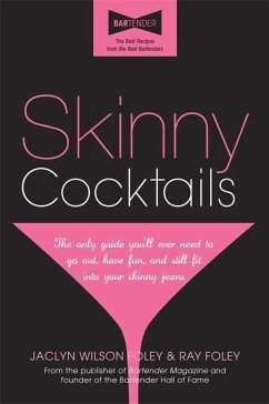 Skinny Cocktails (eBook, ePUB) - Foley, Jaclyn; Foley, Ray