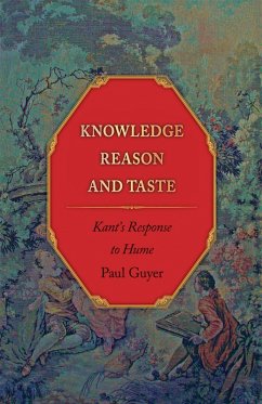 Knowledge, Reason, and Taste (eBook, PDF) - Guyer, Paul