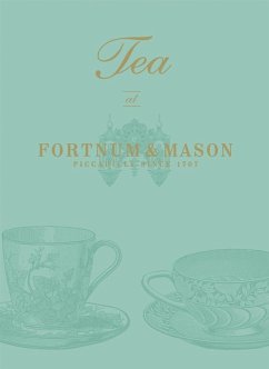 Tea at Fortnum & Mason (eBook, ePUB) - Fortnum & Mason Plc