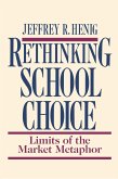 Rethinking School Choice (eBook, ePUB)