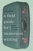 A Field Guide for Immersion Writing (eBook, ePUB)