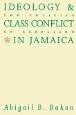 Ideology and Class Conflict in Jamaica (eBook, PDF) Ideology and Class Conflict in Jamaica (eBook, PDF)