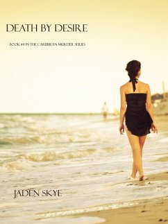 Death by Desire (Book #4 in the Caribbean Murder series) (eBook, ePUB) - Skye, Jaden