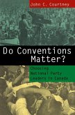 Do Conventions Matter? (eBook, PDF)