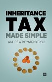 Inheritance Tax Made Simple (eBook, ePUB) Inheritance Tax Made Simple (eBook, ePUB)