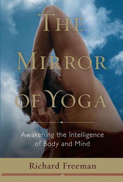 The Mirror of Yoga (eBook, ePUB) - Freeman, Richard