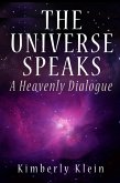 Universe Speaks (eBook, ePUB) Universe Speaks (eBook, ePUB)