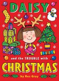 Daisy and the Trouble with Christmas (eBook, ePUB)