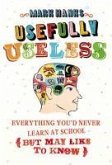 Usefully Useless (eBook, ePUB) Usefully Useless (eBook, ePUB)