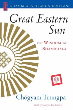 Great Eastern Sun (eBook, ePUB) - Trungpa, Chogyam